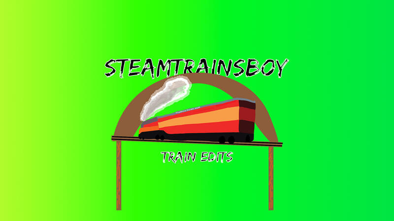 TRAIN EDITS SERIES!!